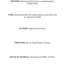 Documentación del mantenimiento preventivo de un sistema de AAyR