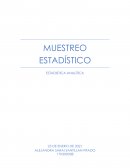 MUESTREO ESTADÍSTICO. ESTADISTICA ANALÍTICA
