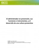 El administrador en prevención, sus funciones e instrumentos, y el desarrollo de una cultura preventiva