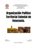 Organización político-territorial colonial de Venezuela