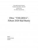 Obra: “YHLQDLG”, Álbum 2020 Bad Bunny