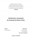 Planificación y Evaluación De Proyectos de Obras Civiles