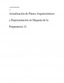 Actualización de Planos Arquitectónicos y Representación en Maqueta de la Preparatoria 12