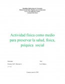 Actividad física como medio para preservar la salud, física, psíquica social