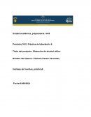 Práctica de laboratorio 5. Obtención de alcohol etílico