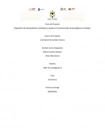 Dispositivo de interpretación, emulación y ayuda en la comunicación de parapléjicos en Xalapa. Página 1