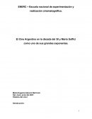El Cine Argentino en la década del 30 y Mario Soffici como uno de sus grandes exponentes
