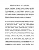 SEIS SOMBREROS PARA PENSAR