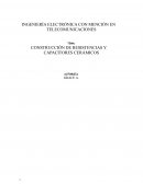 Construcción de resistencias y capacitores