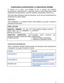 PLANIFICANDO LA INVESTIGACIÓN Y LA CREACIÓN DEL INFORME