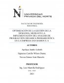 OPTIMIZACIÓN DE LA GESTIÓN DE LA DEMANDA, MEDIANTE LA IMPLEMENTACIÓN DEL ANALISIS DE PROGRACCIÓN DINAMICA PROBABILÍSTICA EN LA EMPRESA SAN RAMON S. A