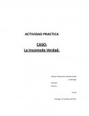 Caso La incomoda Verdad