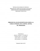 EMBARAZO EN LAS ADOLESCENTES QUE ACUDEN A LA CONSULTA PRENATAL EN EL HOSPITAL CENTRAL “DR. URQUINAONA”