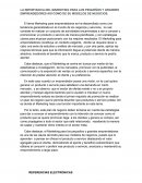 LA IMPORTANCIA DEL MARKETING PARA LOS PEQUEÑOS Y GRANDES EMPRENDEDORES ASÍ COMO DE SU MODELOS DE NEGOCIOS.