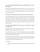 ¿Por qué el desarrollo organizacional opta por un cambio planificado y no por otro tipo de cambio?