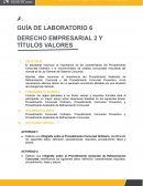 GUÍA DE LABORATORIO 6 DERECHO EMPRESARIAL 2 Y TÍTULOS VALORES