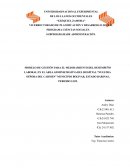 MODELO DE GESTIÓN PARA EL MEJORAMIENTO DEL DESEMPEÑO LABORAL EN EL ÁREA ADMINISTRATIVA DEL HOSPITAL “NUESTRA SEÑORA DEL CARMEN” MUNICIPIO BOLIVAR, ESTADO BARINAS, PERIODO 2.019.