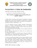 LABORATORIO DE QUÍMICA GENERAL II LQ-215 Pre-Lab Work # 3 Calor de Combustión