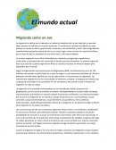 El mundo actual. Migrando como un ave