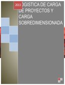 LOGISTICA DE CARGA DE PROYECTOS Y CARGA SOBREDIMENSIONADA