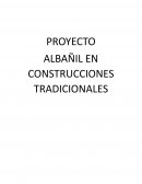 Proyecto albañil en materiales tradicionales
