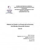 Madurez un Estado o un Proceso de las Personas, Una Mirada al Desarrollo Personal