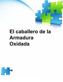 Trabajo práctico n°1: El caballero de la Armadura Oxidada