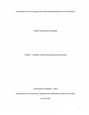 Incorporación de la Tecnología, para la Adecuada Administración de la Información