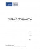 TRABAJO CASO FAMOSA