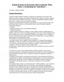 Trabajo Practico de Economía, sobre la película “Plata Dulce” y el Monologo de “Tato Bores”