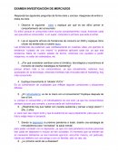 EXAMEN INVESTIGACIÓN DE MERCADOS