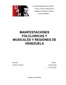 MANIFESTACIONES FOLCLORICAS Y MUSICALES Y REGIONES DE VENEZUELA