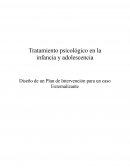 Caso Externalizante - Tratamiento psicológico en la infancia y en la adolescencia