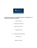Impacto Socioemocional en la comunidad de la Escuela “Los constituyentes”, de nivel primaria, ocasionado por el CIVID-19