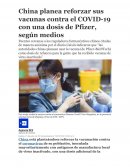 China planea reforzar sus vacunas contra el COVID-19 con una dosis de Pfizer, según medios