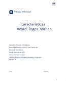 Trabajo tecnologico Caracteristicas Word, Pages, Writer