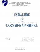 Caida libre y lanzamiento vertical