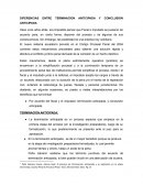DIFERENCIAS ENTRE TERMINACION ANTICIPADA Y CONCLUSION ANTICIPADA
