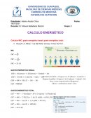CALCULO ENERGÉTICO Calcular IMC, gasto energético basal, gasto energético total