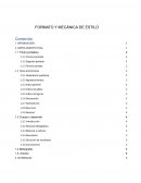 FORMATO Y MECÁNICA DE ESTILO