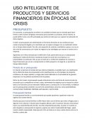 USO INTELIGENTE DE PRODUCTOS Y SERVICIOS FINANCIEROS EN ÉPOCAS DE CRISIS