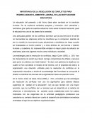 IMPORTANCIA DE LA RESOLUCIÓN DE CONFLICTOS PARA REDIRECCIONAR EL AMBIENTE LABORAL EN LAS INSTITUCIONES EDUCATIVAS