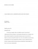 CARACTERÍSTICAS DE LA ADMINISTRACIÓN DEL RECURSO HUMANO