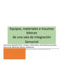 Equipos, materiales e insumos básicos de una sala de Integración Sensorial