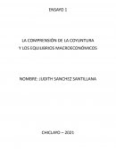 LA COMPRENSIÓN DE LA COYUNTURA Y LOS EQUILIBRIOS MACROECONÓMICOS
