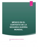 México en el contexto de la segunda guerra mundial