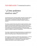 Actividad sesión 3 Comunicación asertiva