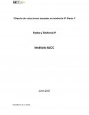 Diseño de soluciones basadas en telefonía IP. Parte I