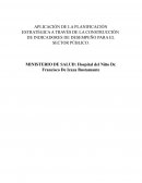 APLICACIÓN DE LA PLANIFICACIÓN ESTRATÉGICA A TRAVÉS DE LA CONSTRUCCIÓN DE INDICADORES DE DESEMPEÑO PARA EL SECTOR PÚBLICO.