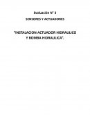 Instalacion actuador hidraulico y bomba hidraulica